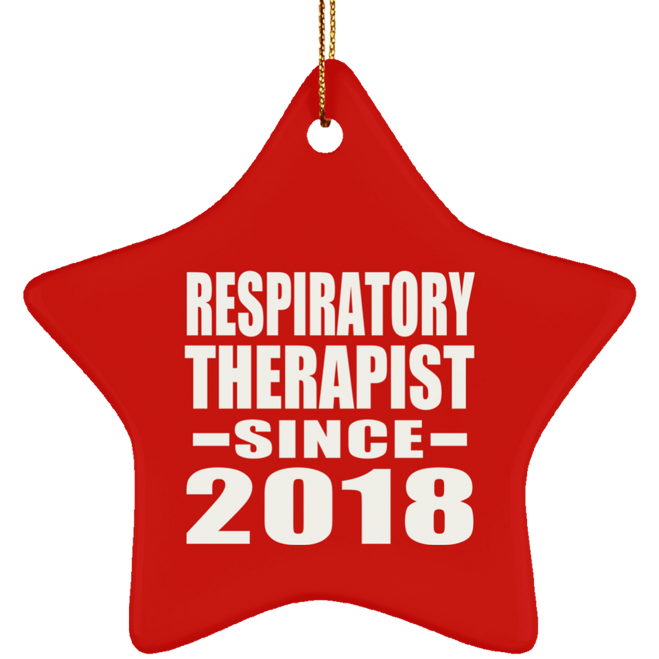 Respiratory Therapist Since 2018 - Star Ornament