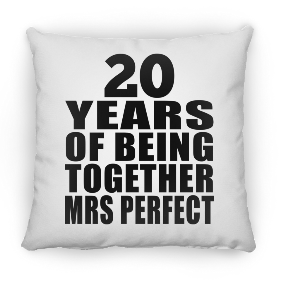 20th Anniversary 20 Years Of Being Mrs Perfect - Throw Pillow