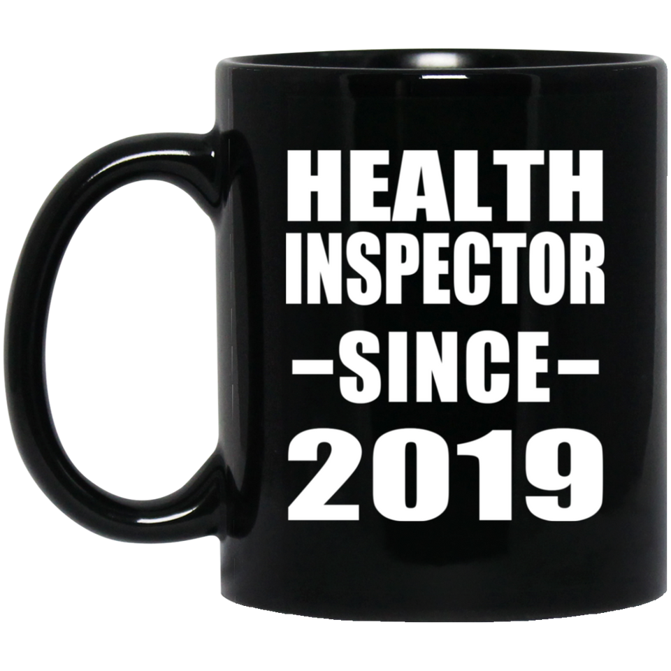 Health Inspector Since 2019 - 11oz Coffee Mug