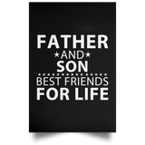 Father and Son, Best Friends For Life - Poster Portrait