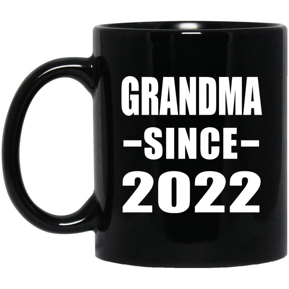 Grandma Since 2022 - 11oz Coffee Mug Black