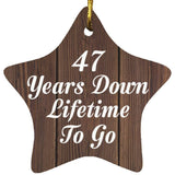 47th Anniversary 47 Years Down Lifetime To Go - Star Ornament D