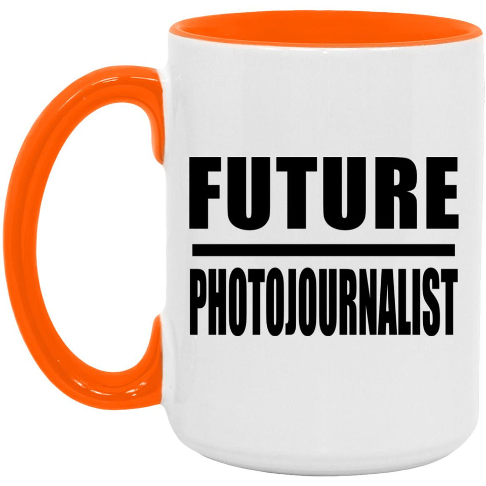 Future Photojournalist - 15oz Accent Mug Orange