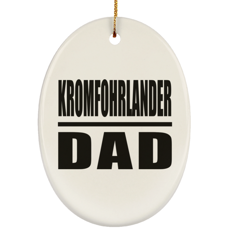Kromfohrlander Dad - Oval Ornament