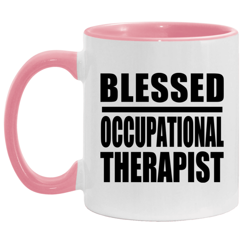 Blessed Occupational Therapist - 11oz Accent Mug Pink