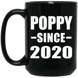 Poppy Since 2020 - 15oz Coffee Mug Black