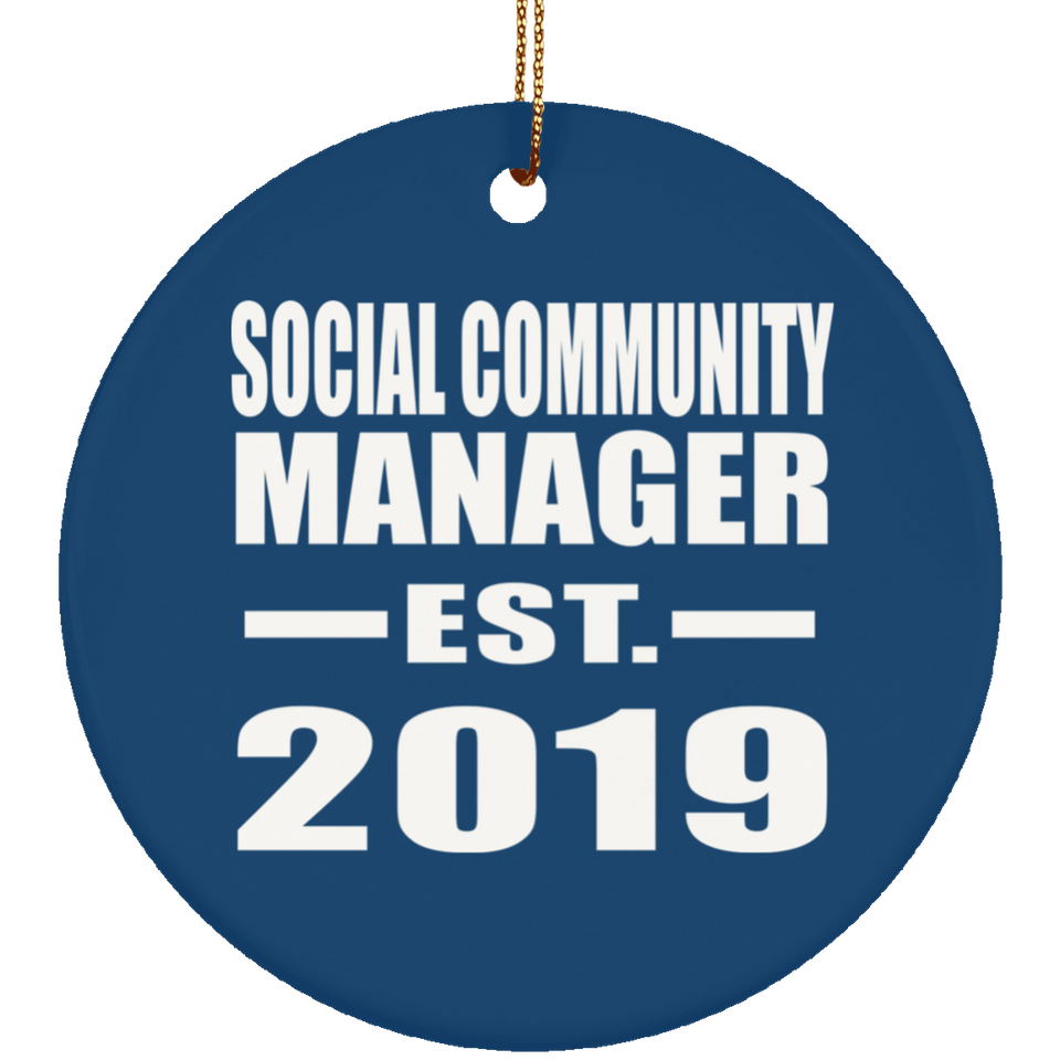 Social Community Manager Established EST. 2019 - Circle Ornament