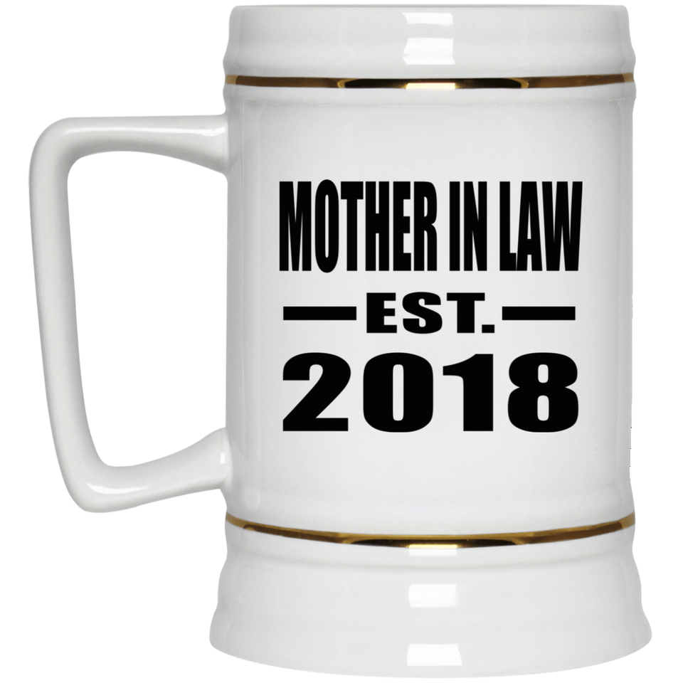 Mother In Law Established EST. 2018 - Beer Stein