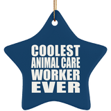 Coolest Animal Care Worker Ever - Star Ornament