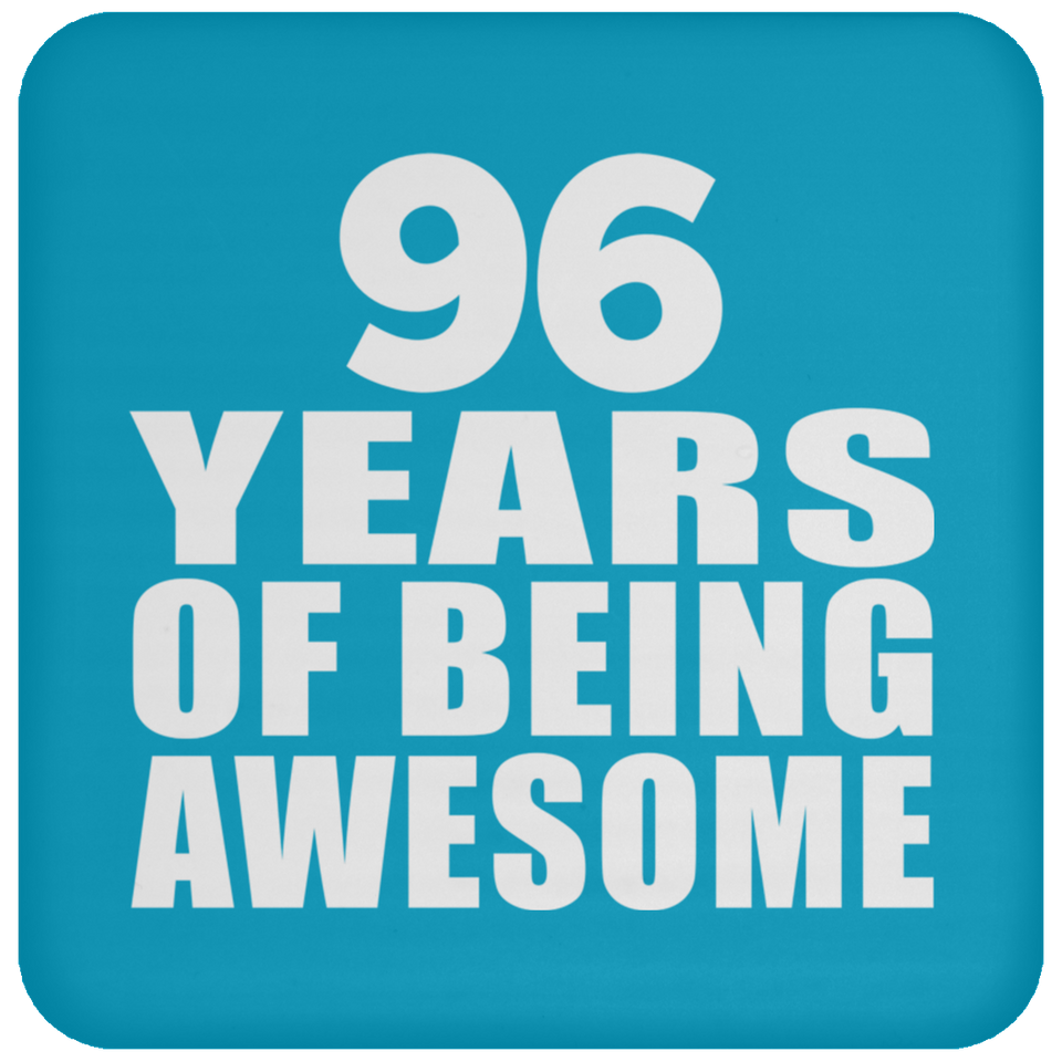 96th Birthday 96 Years Of Being Awesome - Drink Coaster