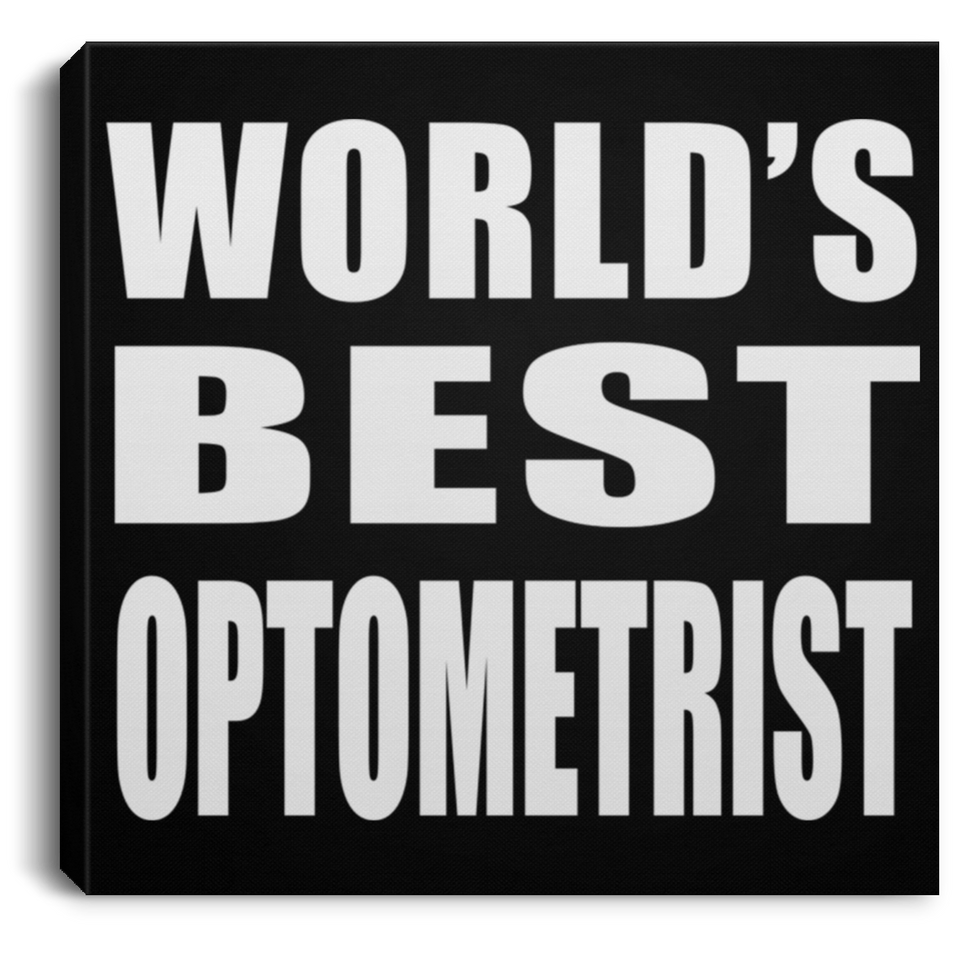 World's Best Optometrist - Canvas Square