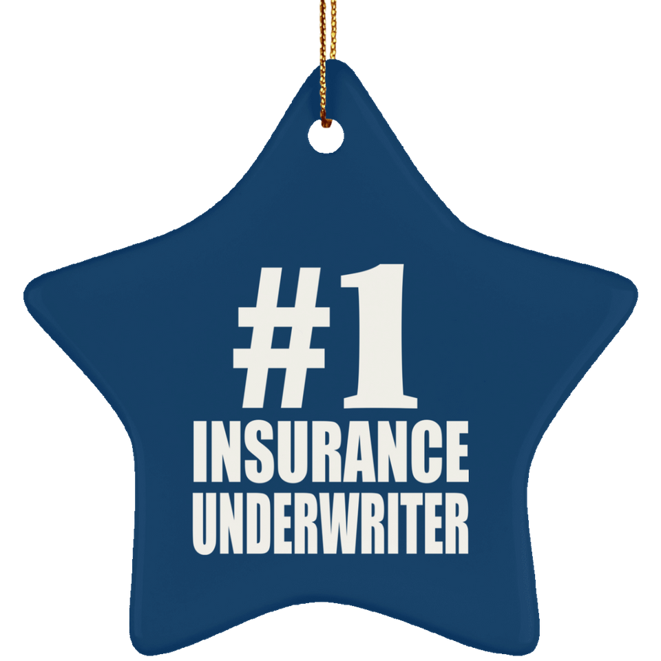 Number One #1 Insurance Underwriter - Star Ornament