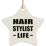 Hair Stylist Life - Star Ornament
