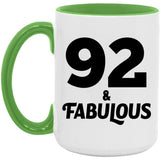 92nd Birthday 92 & Fabulous - 15oz Accent Mug Green