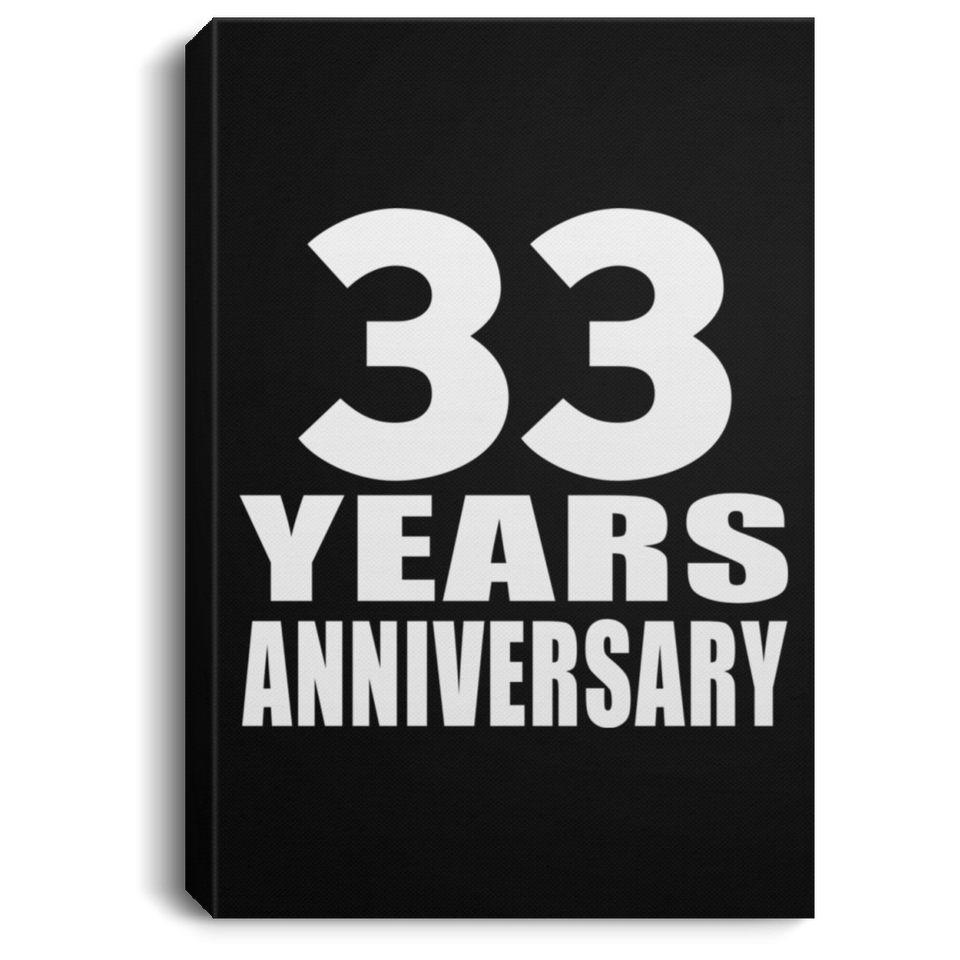 33rd Anniversary 33 Years Anniversary - Canvas Portrait