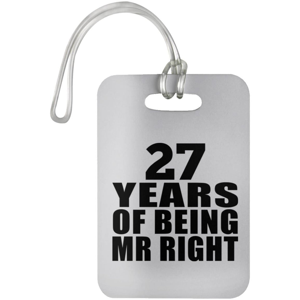 27th Anniversary 27 Years Of Being Mr Right - Luggage Bag Tag