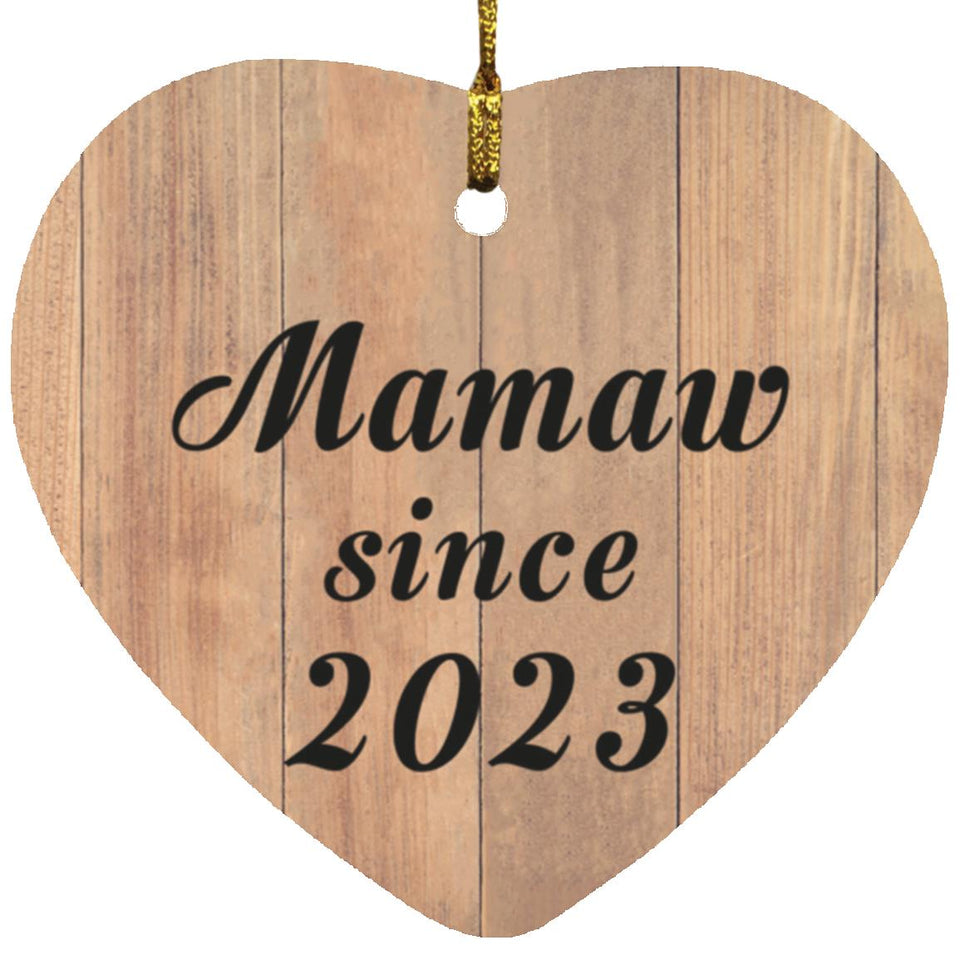Mamaw Since 2023 - Heart Ornament C