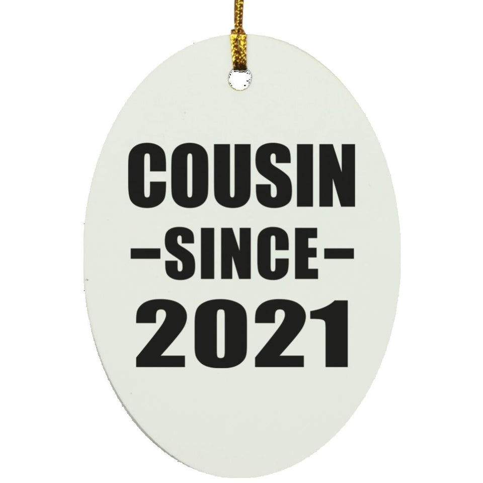 Cousin Since 2021 - Oval Ornament