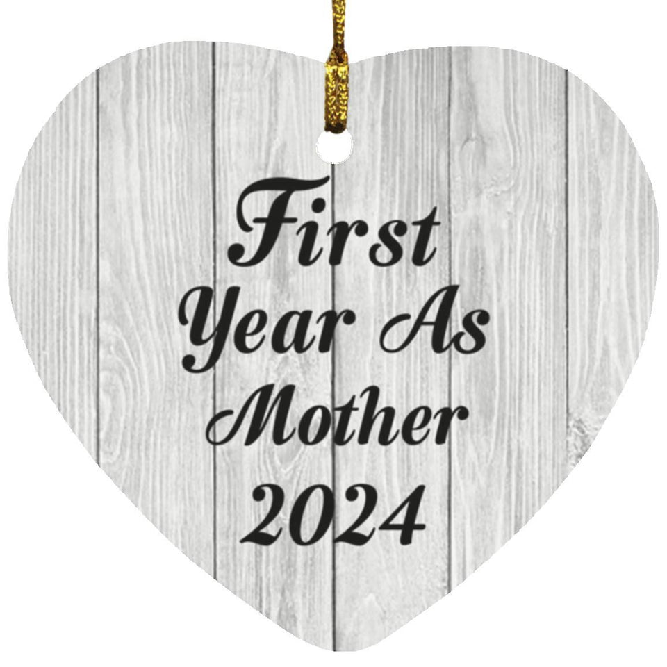 First Year As Mother 2024 - Heart Ornament F
