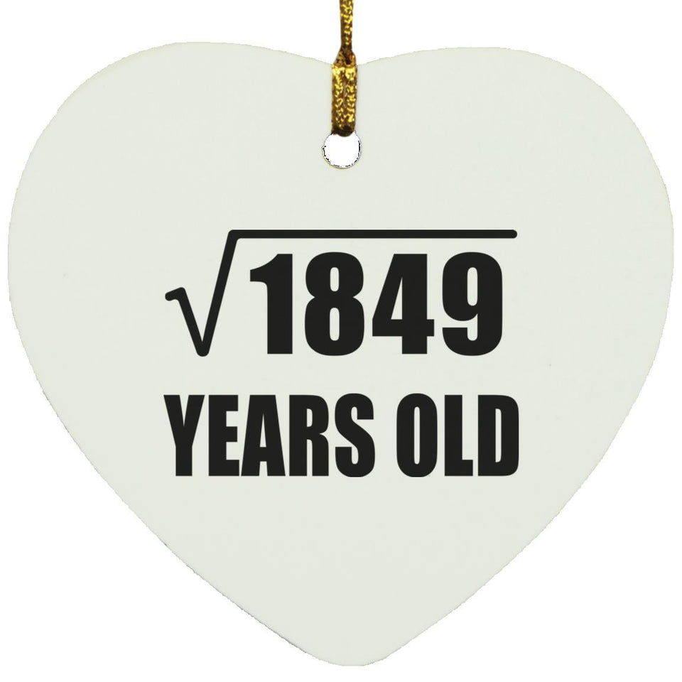 43rd Birthday Square Root of 1849 Years Old - Heart Ornament