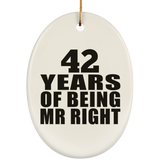 42nd Anniversary 42 Years Of Being Mr Right - Oval Ornament