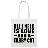 All I Need Is Love And A Tabby Cat - Tote Bag White