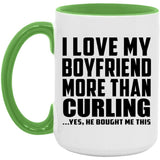 I Love My Boyfriend More Than Curling - 15oz Accent Mug Green