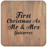 First Christmas As Mr & Mrs Gutierrez - Drink Coaster C