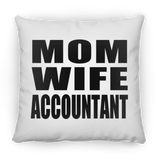 Mom Wife Accountant - Throw Pillow