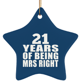 21st Anniversary 21 Years Of Being Mrs Right - Star Ornament