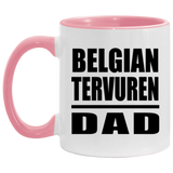 Belgian Tervuren Dad - 11oz Accent Mug Pink