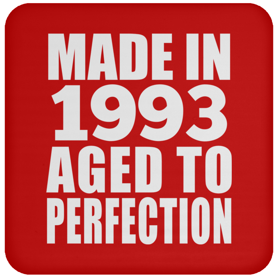31st Birthday Made In 1993 Aged to Perfection - Drink Coaster