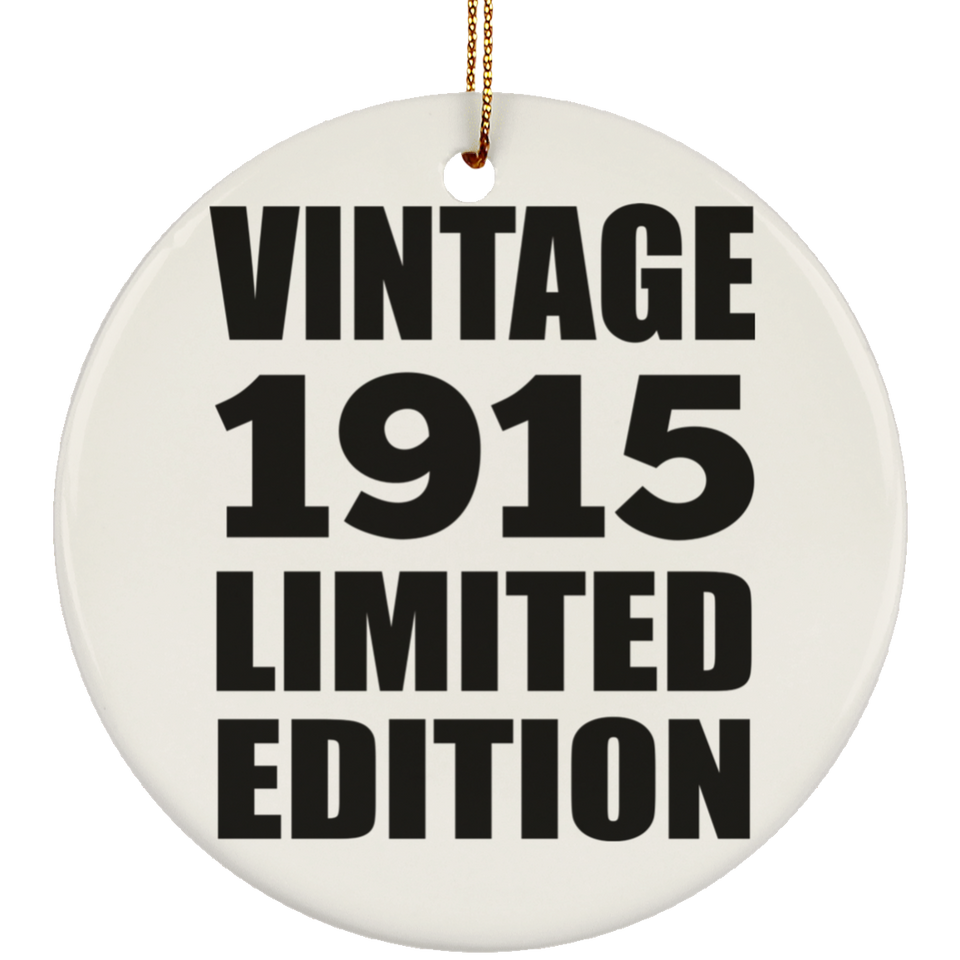 109th Birthday Vintage 1915 Limited Edition - Circle Ornament