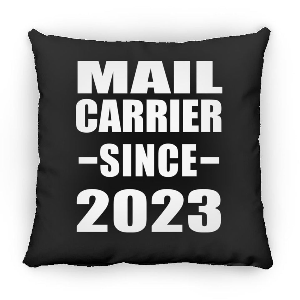 Mail Carrier Since 2023 - Throw Pillow Black