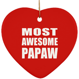 Most Awesome Papaw - Heart Ornament