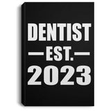 Dentist Established EST. 2023 - Canvas Portrait