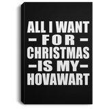 All I Want For Christmas Is My Hovawart - Canvas Portrait