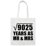 95th Anniversary Square Root of 9025 Years As Mr & Mrs - Tote Bag White