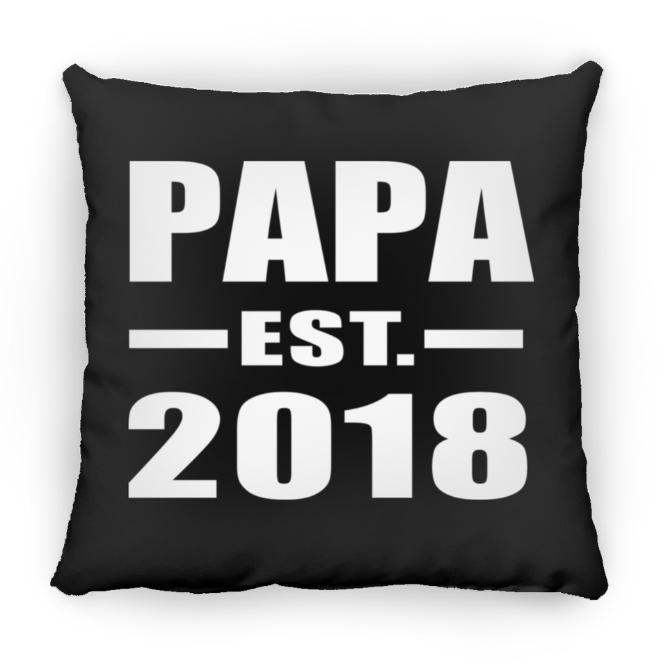 Papa Established EST. 2018 - Throw Pillow Black