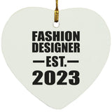 Fashion Designer Established EST. 2023 - Heart Ornament