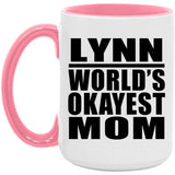Lynn World's Okayest Mom - 15oz Accent Mug Pink