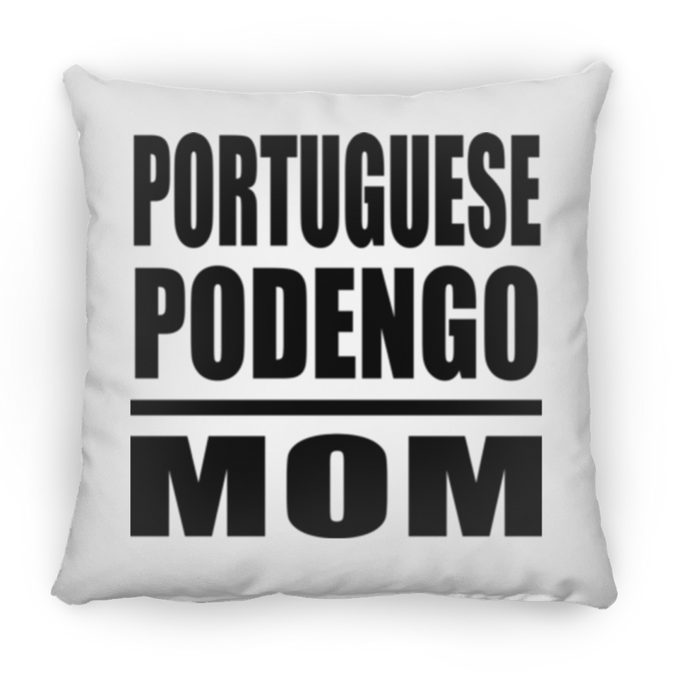 Portuguese Podengo Mom - Throw Pillow
