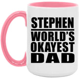 Stephen World's Okayest Dad - 15oz Accent Mug Pink
