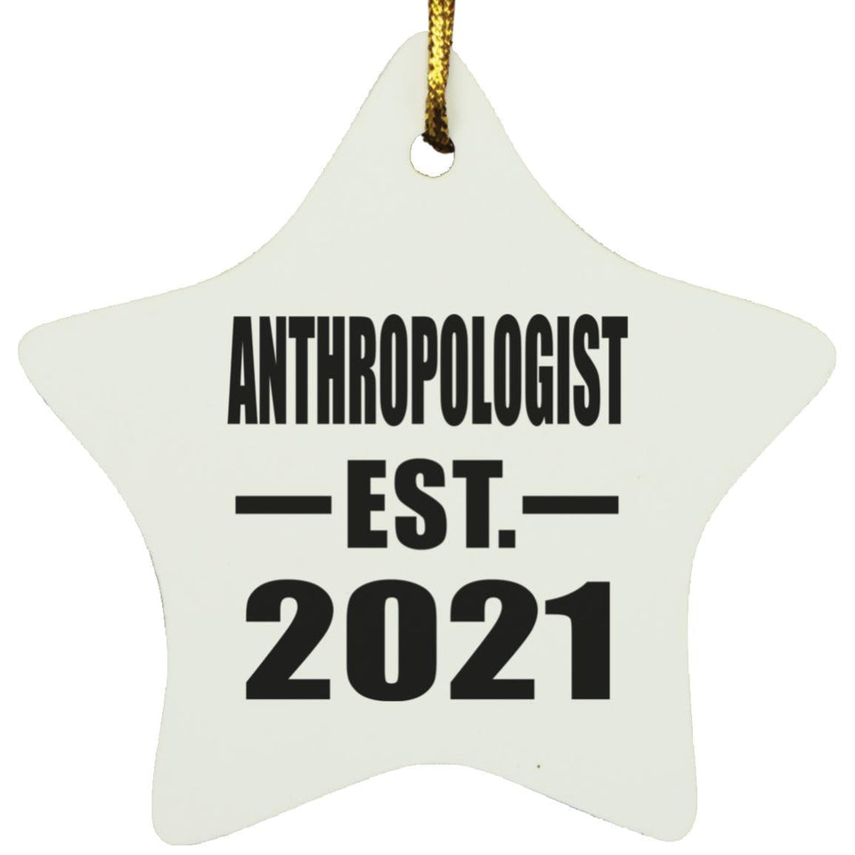 Anthropologist Established EST. 2021 - Star Ornament