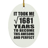 41st Birthday Took Square Root of 1681 Years To Awesome - Oval Ornament