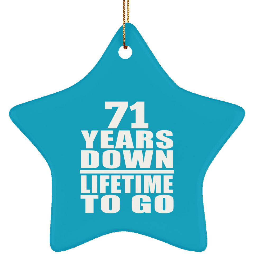 71st Anniversary 71 Years Down Lifetime To Go - Star Ornament