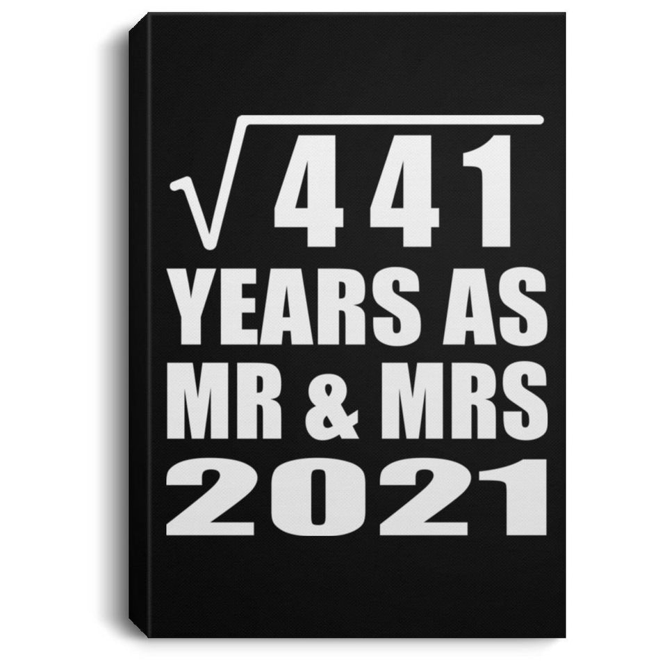 21st Anniversary Square Root of 441 Years As Mr & Mrs 2021 - Canvas Portrait