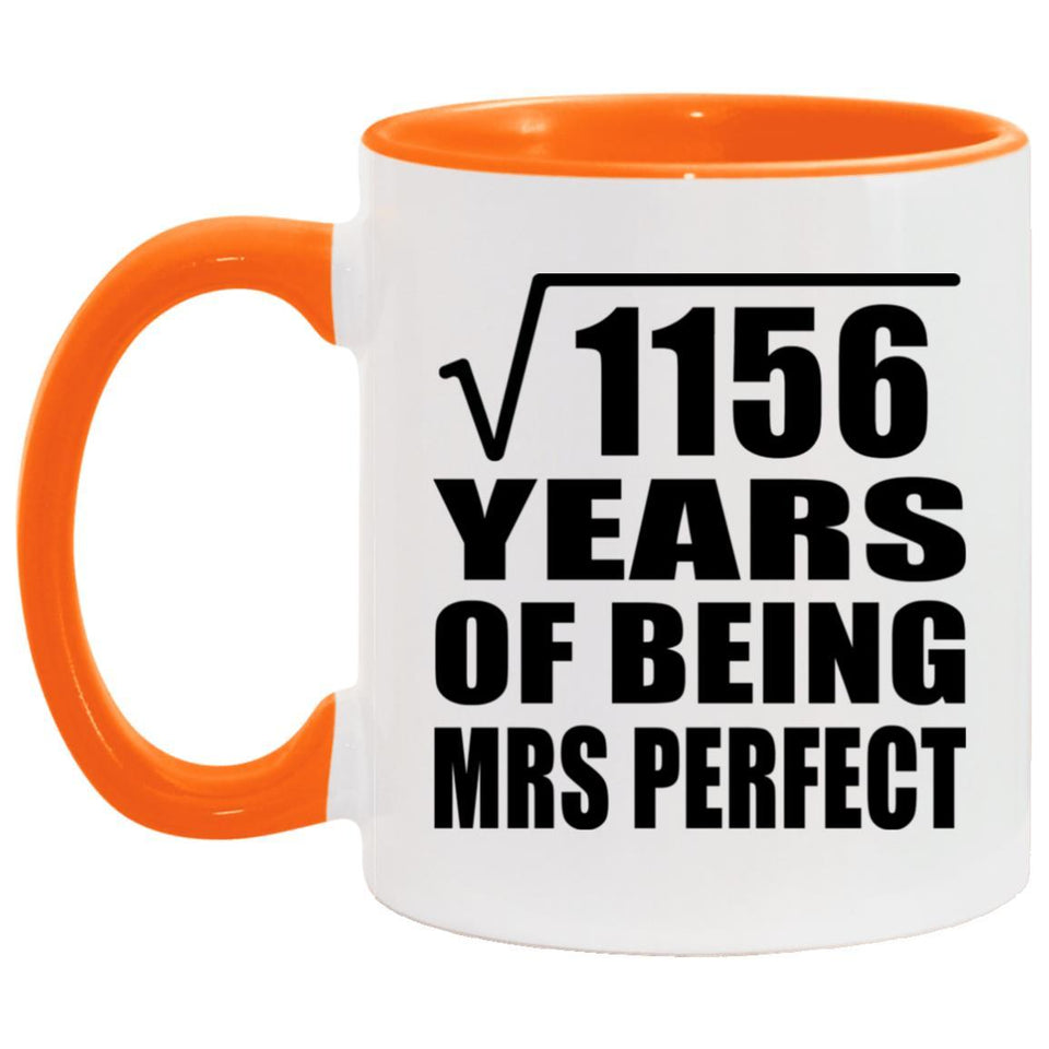 34th Anniversary Square Root of 1156 Years of Mrs Perfect - 11oz Accent Mug Orange