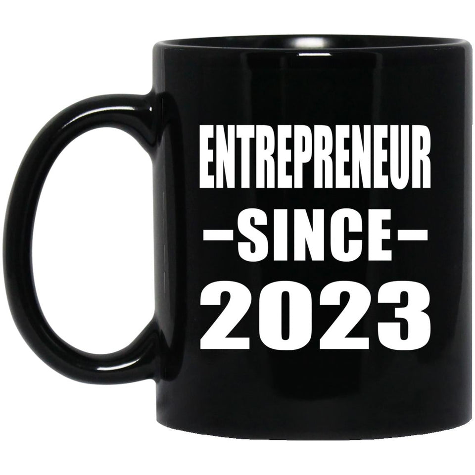 Entrepreneur Since 2023 - 11oz Coffee Mug Black