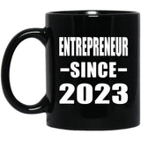 Entrepreneur Since 2023 - 11oz Coffee Mug Black